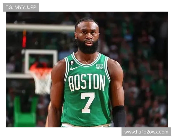 杰伦布朗：从新星崛起到NBA顶尖球员的奋斗历程与未来展望