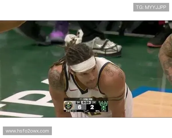 雄鹿与掘金精彩对决录像回放全程回顾与分析